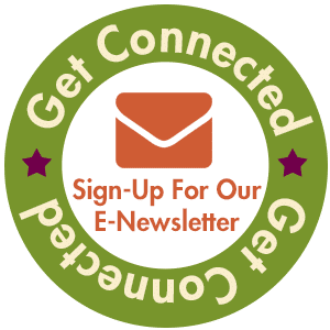 Get Connected, Sign-Up for Our E-Newsletter badge graphic.